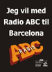 Radio ABC sender lyttere til Barcelona - hver uge i seks måneder