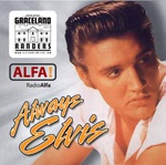 Radio Alfa udsender Elvis Presley-cd