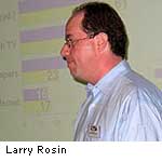 Larry Rosin tiltrak sig stor opmrksomhed